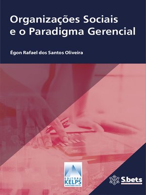cover image of Organizações Sociais e o Paradigma Gerencial
